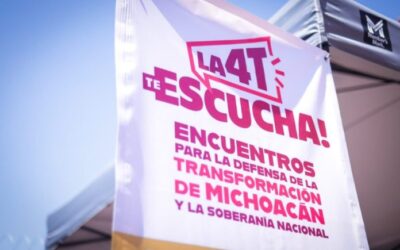 ¡La 4T te Escucha! Encuentros para la Defensa de la Transformación de Michoacán